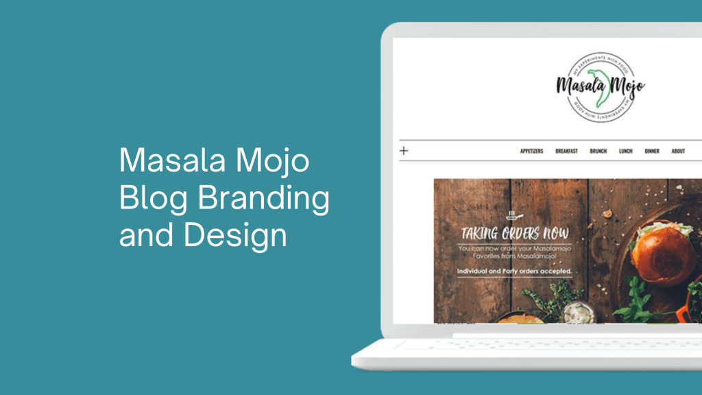Masala Mojo Blog Branding and Design&nbsp;(2019)